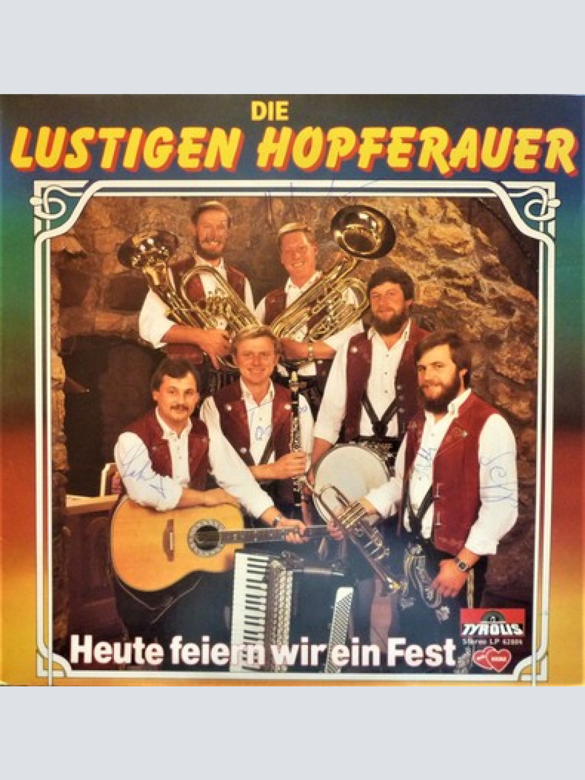LP Die Lustigen Hopferauer - Heute Feiern Wir Ein Fest