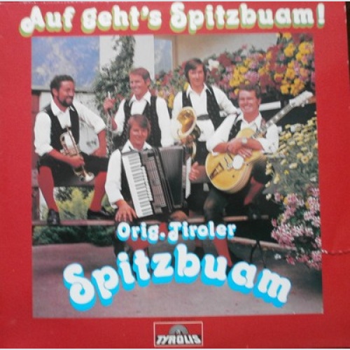 LP, Album Orig. Tiroler Spitzbuam* - Auf Geht's Spitzbuam