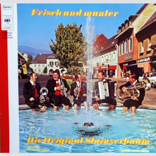 LP Die Original Stainzerbuam* - Frisch Und Munter
