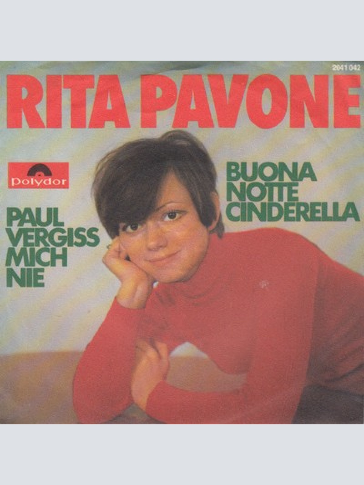 7", Single Rita Pavone - Paul Vergiss Mich Nie / Buona Notte Cinderella