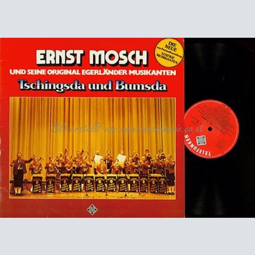 LP--ERNST MOSCH TSCHINGSDA UND BUMSDA