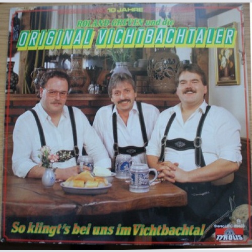 LP, Album Roland Greven Und Die Original Vichtbachtaler - So Klingt's Bei Uns...