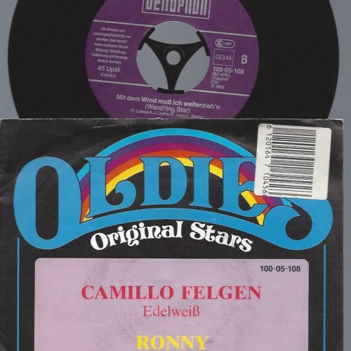 7"    Camillo Felgen, Ronny  Edelweiß / Mit Dem Wind Muß Ich Weiterzieh'n
