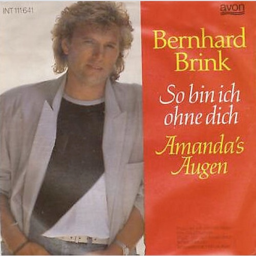 7", Single Bernhard Brink - So Bin Ich Ohne Dich