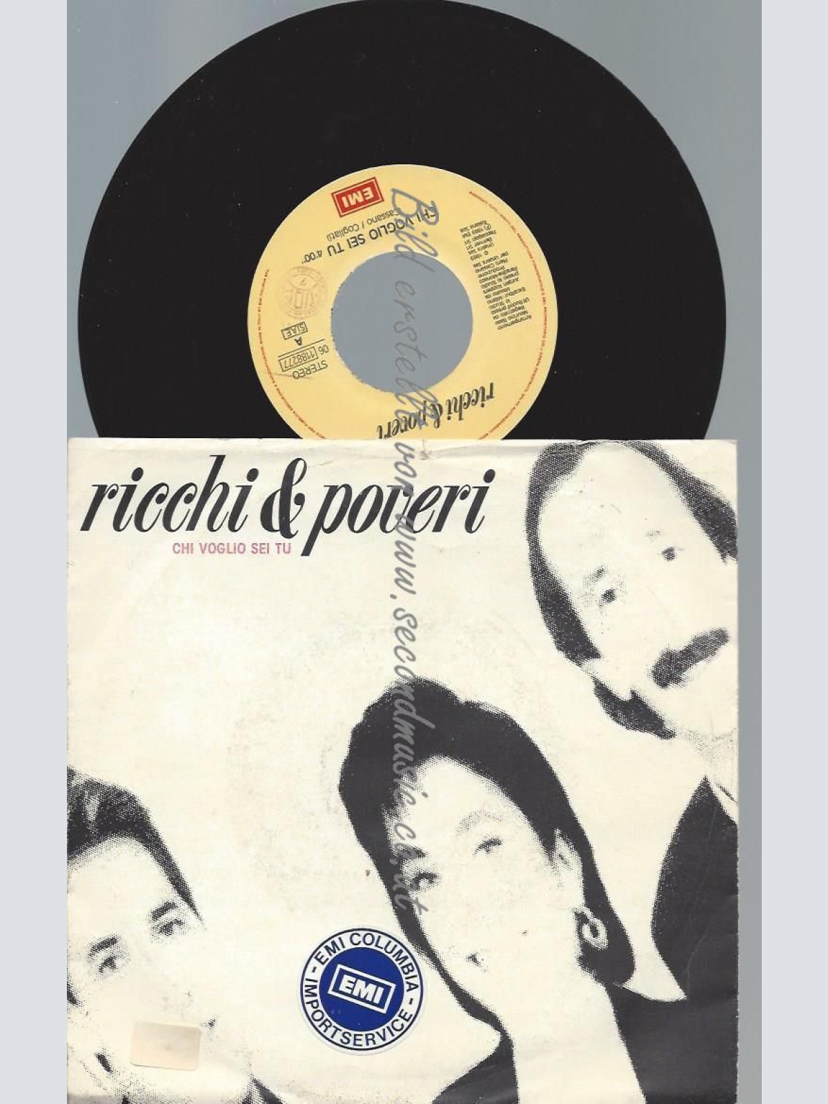 7" Ricchi & Poveri  Chi Voglio Sei Tu