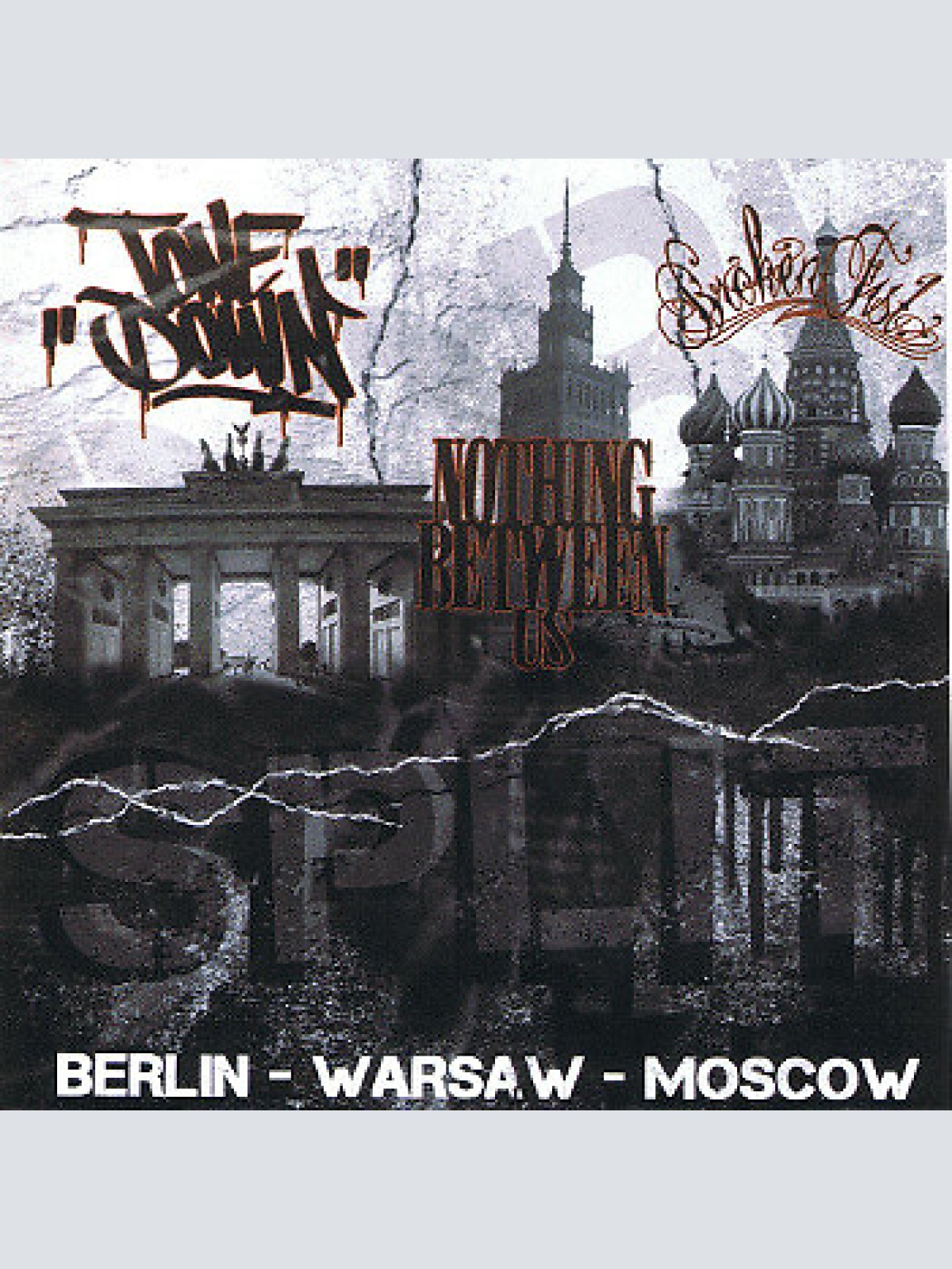 CD Tonedown / Nothing Between Us / Broken Fist - Berlin - Warsaw - Moscow
