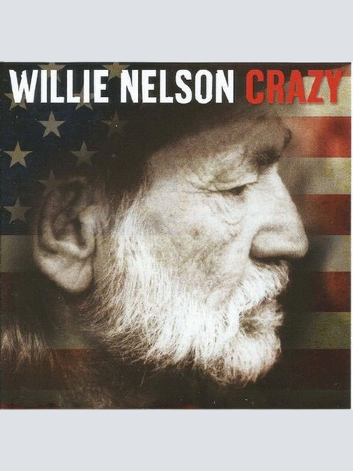 2xCD, Comp Willie Nelson - Crazy