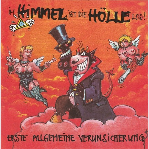 CD, Album Erste Allgemeine Verunsicherung* - Im Himmel Ist Die Hölle Los