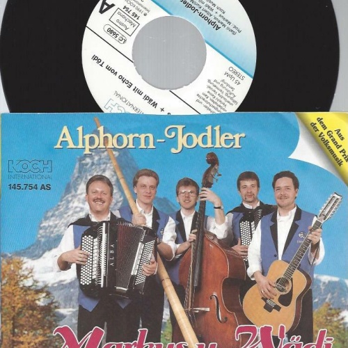 7"  Markus U. Wädi* Mit "Echo Vom Tödi"– Alphorn-Jodler