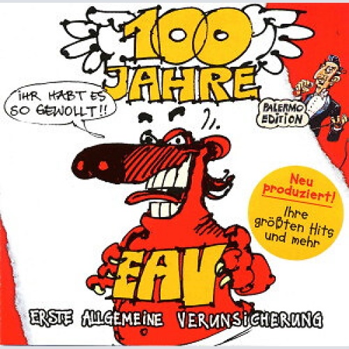 CD, Comp, S/Edition EAV (Erste Allgemeine Verunsicherung) - 100 Jahre EAV...I...