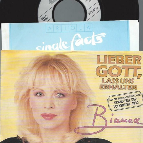 7" Bianca– Lieber Gott, Lass Uns Erhalten + Single Facts