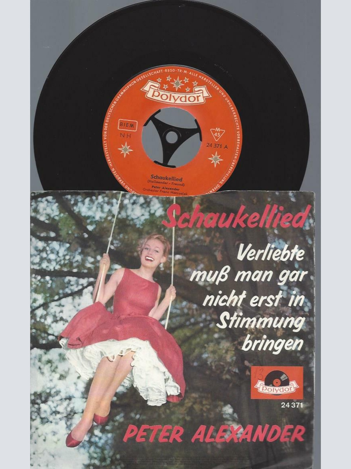 7"     Peter Alexander – Schaukellied