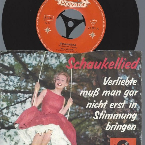 7"     Peter Alexander – Schaukellied