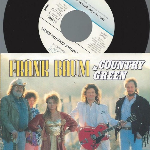 7" Frank Baum & Country Green – Hallo Nachbar, Guten Morgen