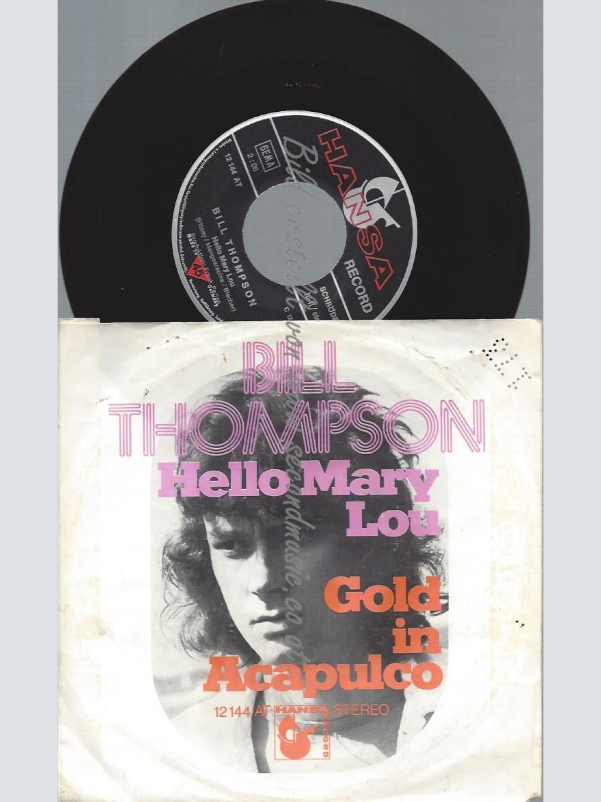 7"  Bill Thompson   – Hello Mary Lou