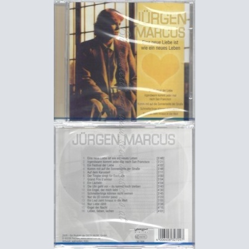 CD--NM-SEALED-JUERGEN MARCUS -2005- -- EINE NEUE LIEBE IST WIE EIN NEUES LEBEN