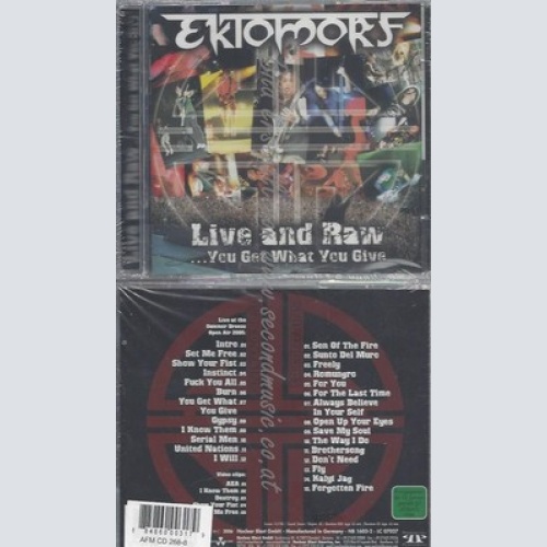 CD-NM-SEALED-EKTOMORF -2006- - CD+DVD -- LIVE AND RAW-YOU GET WHAT YOU GIVE