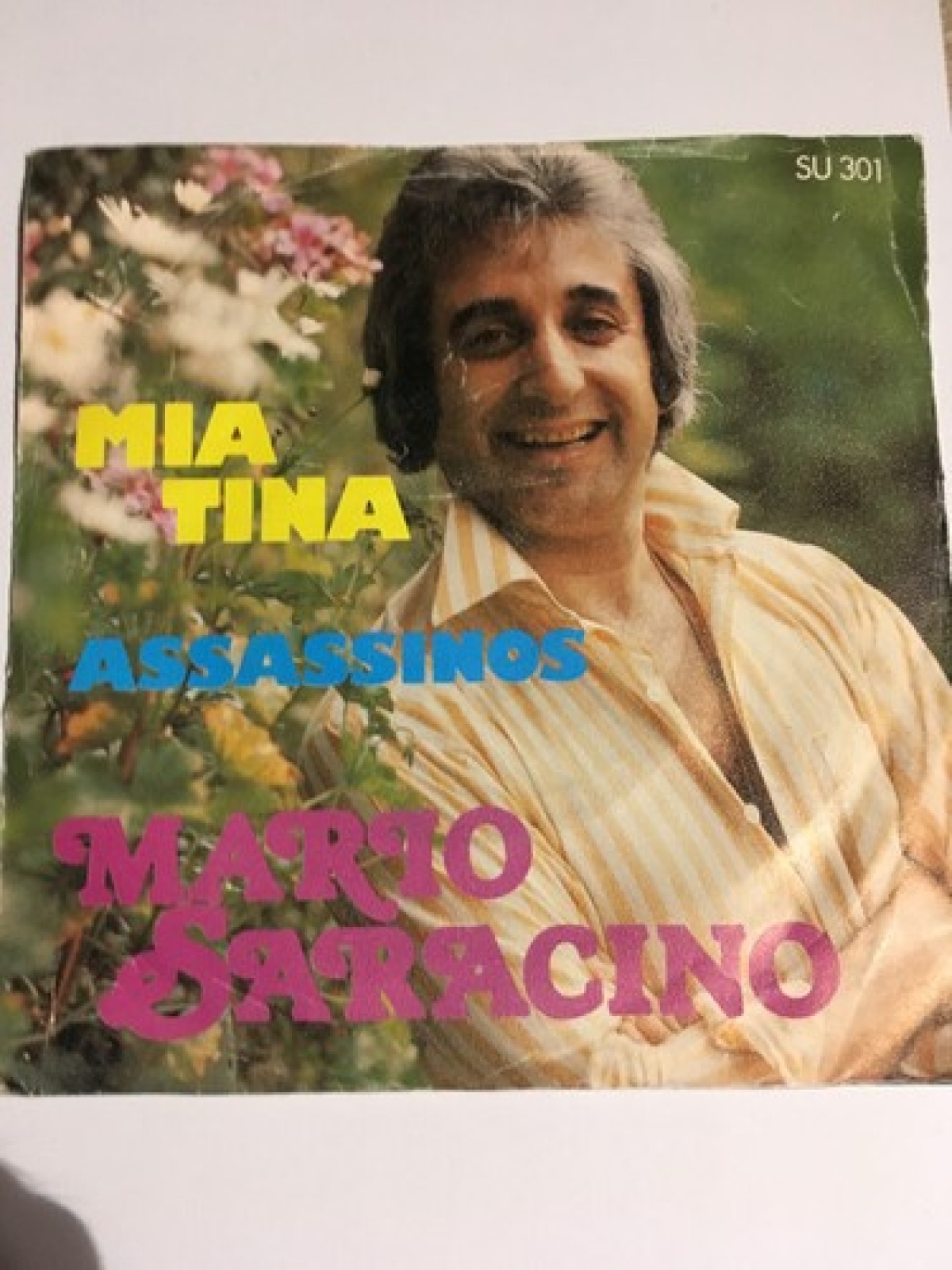 7", Single Mario Saracino - Mia Tina