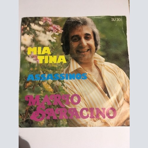 7", Single Mario Saracino - Mia Tina