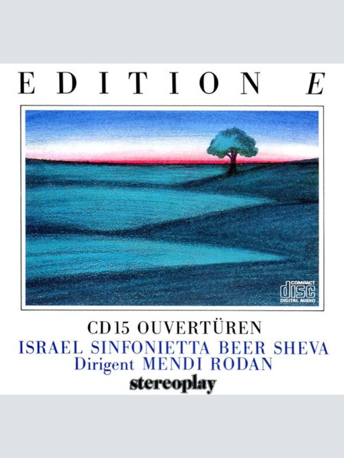 CD, Comp Israel Sinfonietta*, Mendi Rodan - Edition E CD 15 - Ouvertüren