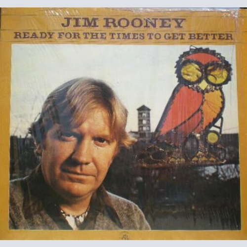 LP, Album Jim Rooney - Ready For The Times To Get Better