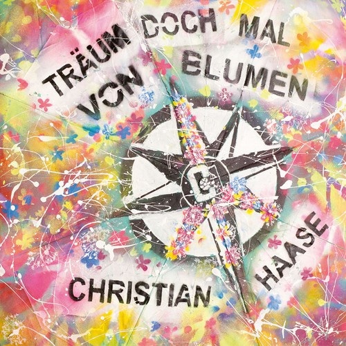 CD, Album Christian Haase - Träum Doch Mal Von Blumen