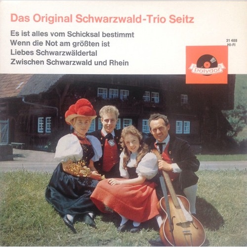7", EP, Mono Das Original Schwarzwald-Trio Seitz - Das Original Schwarzwald-T...