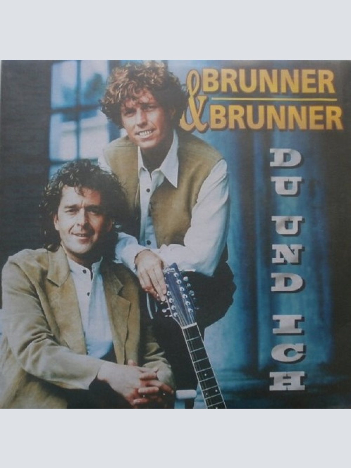 7", Single Brunner & Brunner - Du Und Ich