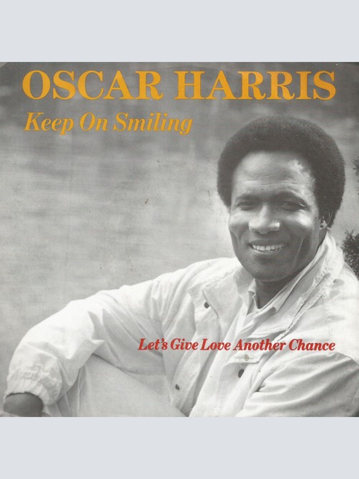 7", Single Oscar Harris - Keep On Smiling