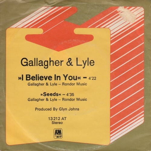 7", Single, Promo Gallagher & Lyle - I Believe In You