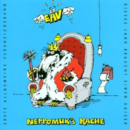 CD, Album EAV (Erste Allgemeine Verunsicherung) - Neppomuk's Rache