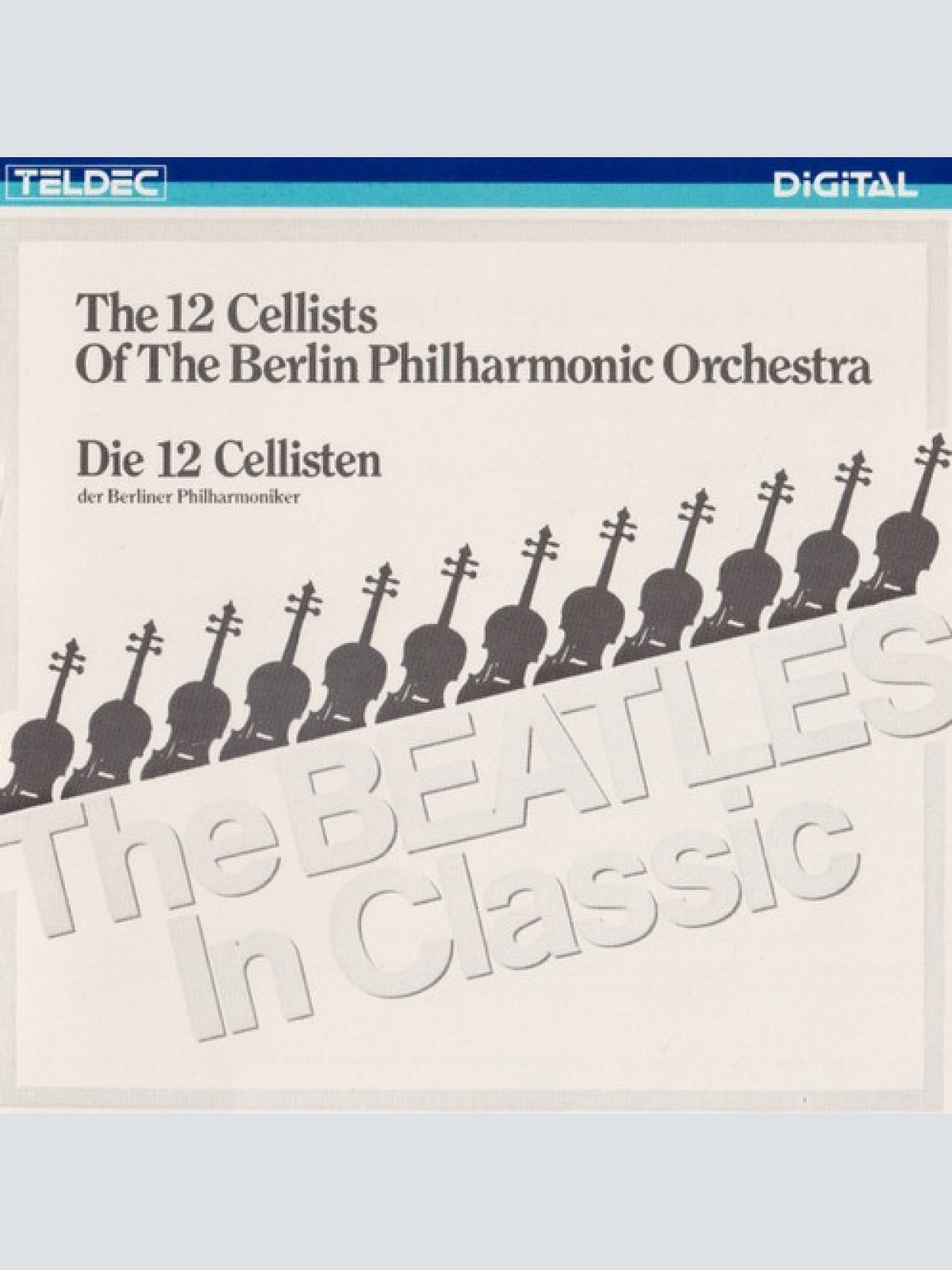 CD, Album The 12 Cellists Of The Berlin Philharmonic* - The Beatles In Classic
