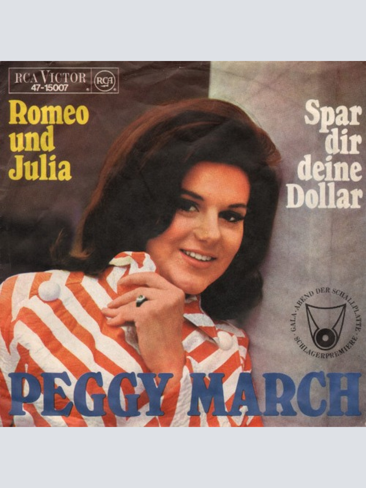 7", Single, Mono Peggy March - Romeo Und Julia / Spar Dir Deine Dollar