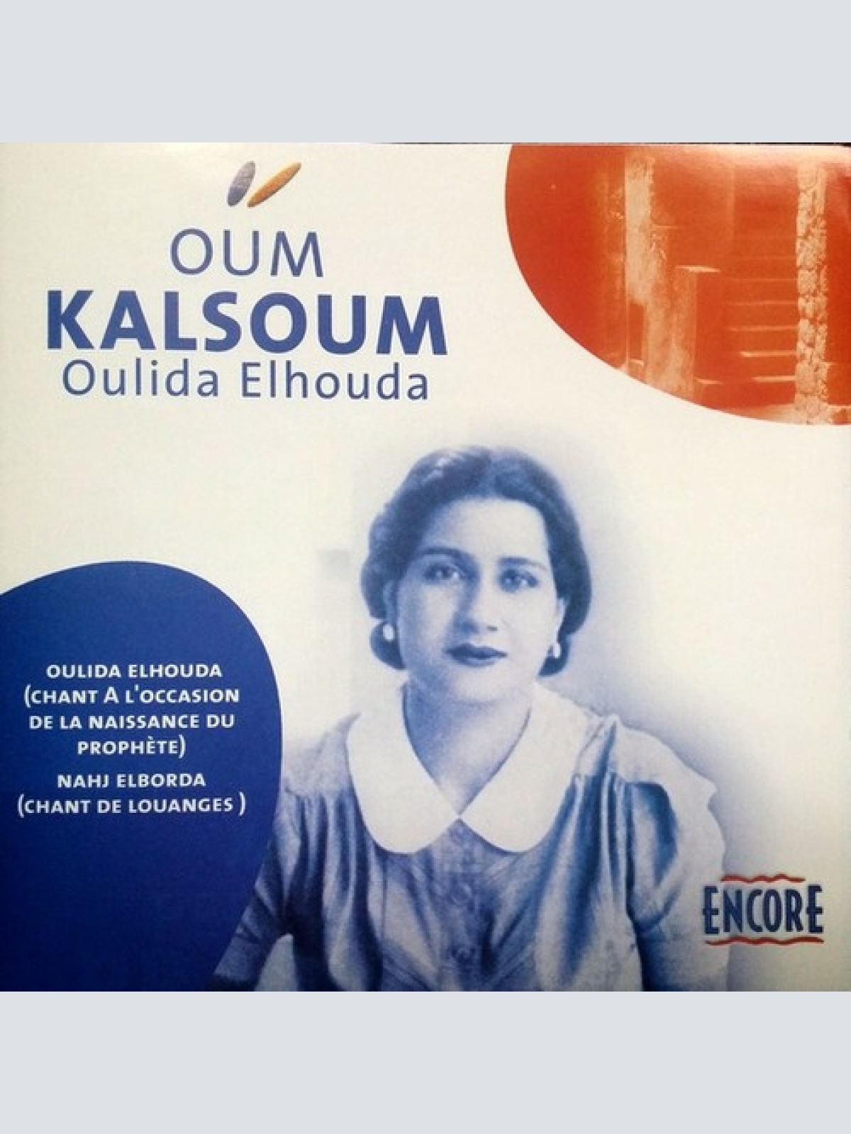 CD, Album Oum Kalsoum* - Oulida Elhouda