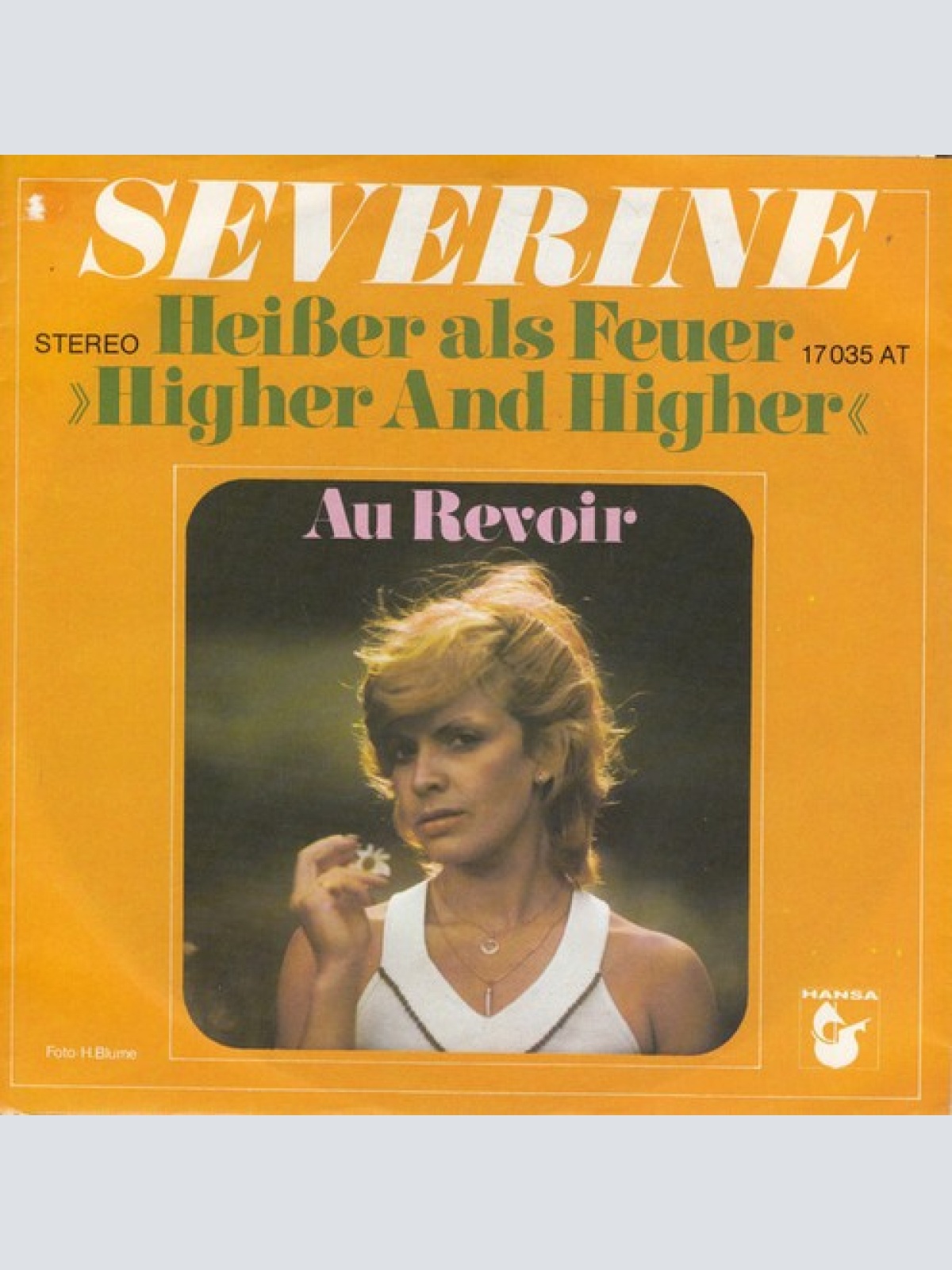 7", Single Séverine - Heißer Als Feuer >>Higher And Higher<<