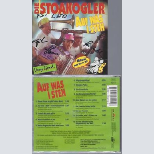 CD--DIE STOAKOGLER --AUF WAS I STEH --MIT AUTOGRAMMEN
