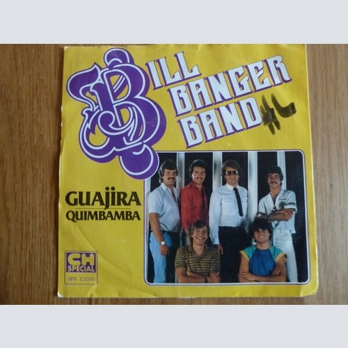 7" Bill Banger Band - Guajira / Quimbamba