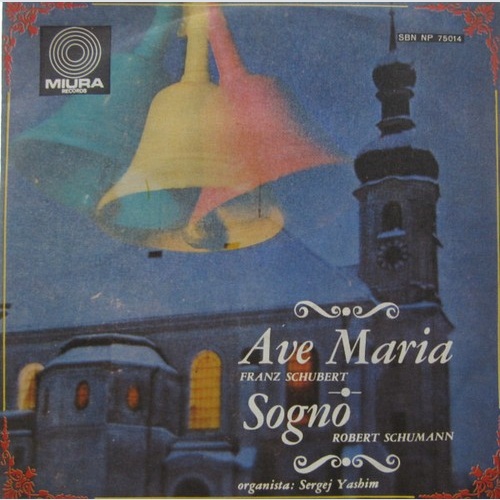 7" Sergej Yashim - Ave Maria / Sogno