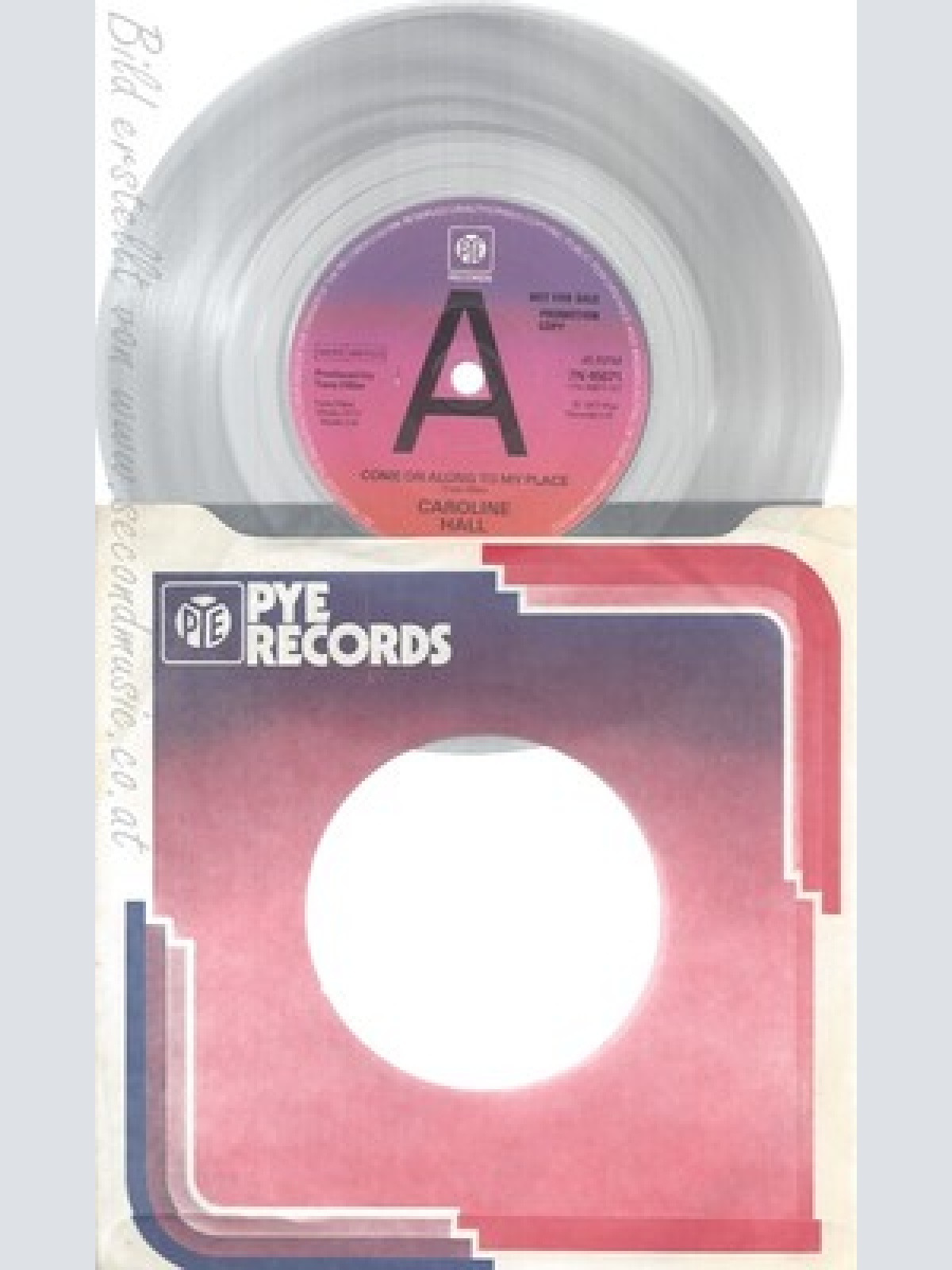 7" CAROLINE HALL--COME ON ALONG TO MY PLACE--PROMO