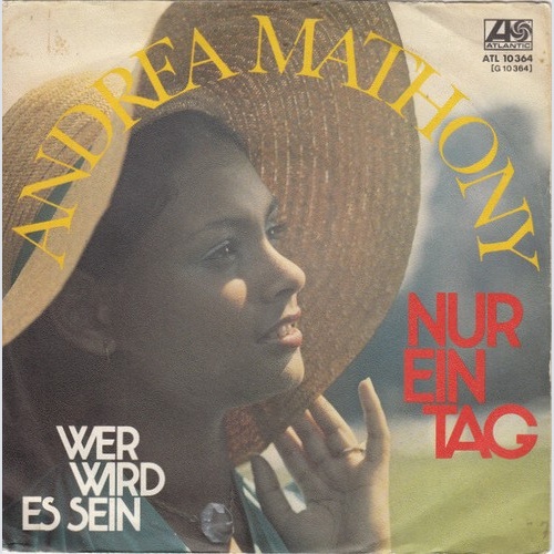 7", Single Andrea Mathony - Nur Ein Tag
