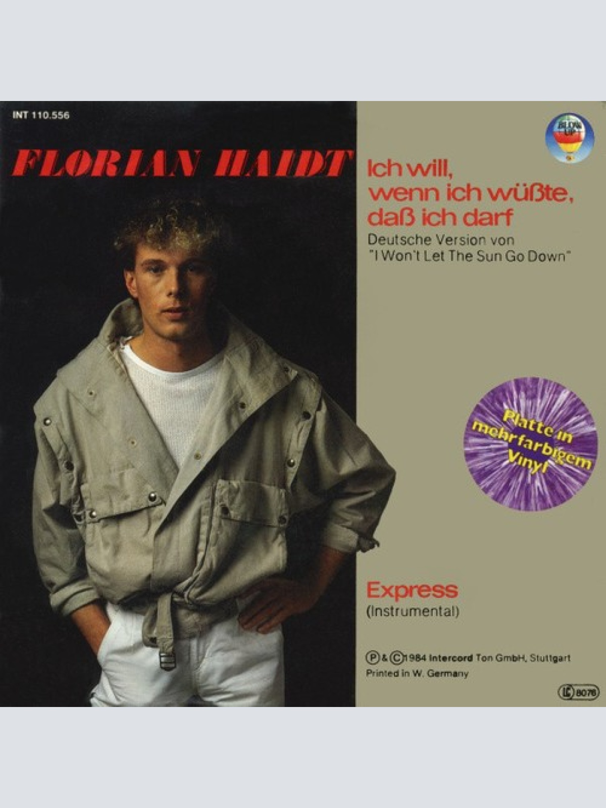 7", Single, mar Florian Haidt - Ich Will, Wenn Ich Wüßte, Daß Ich Darf