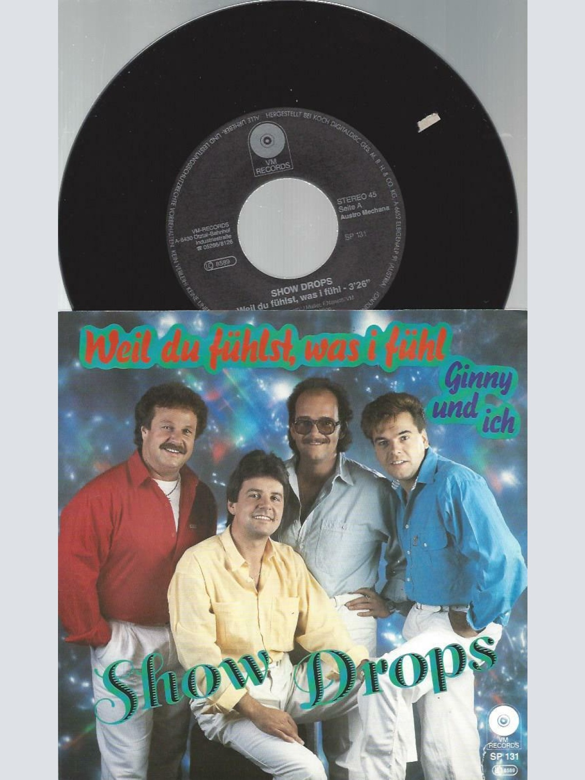 7" Show Drops – Weil Du Fühlst, Was I Fühl