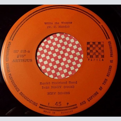 7", Single Benkó Dixieland Band - Willie The Weeper, Lonesome Road