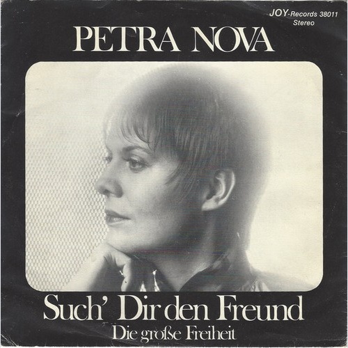 7", Single Petra Nova - Such' Dir Den Freund