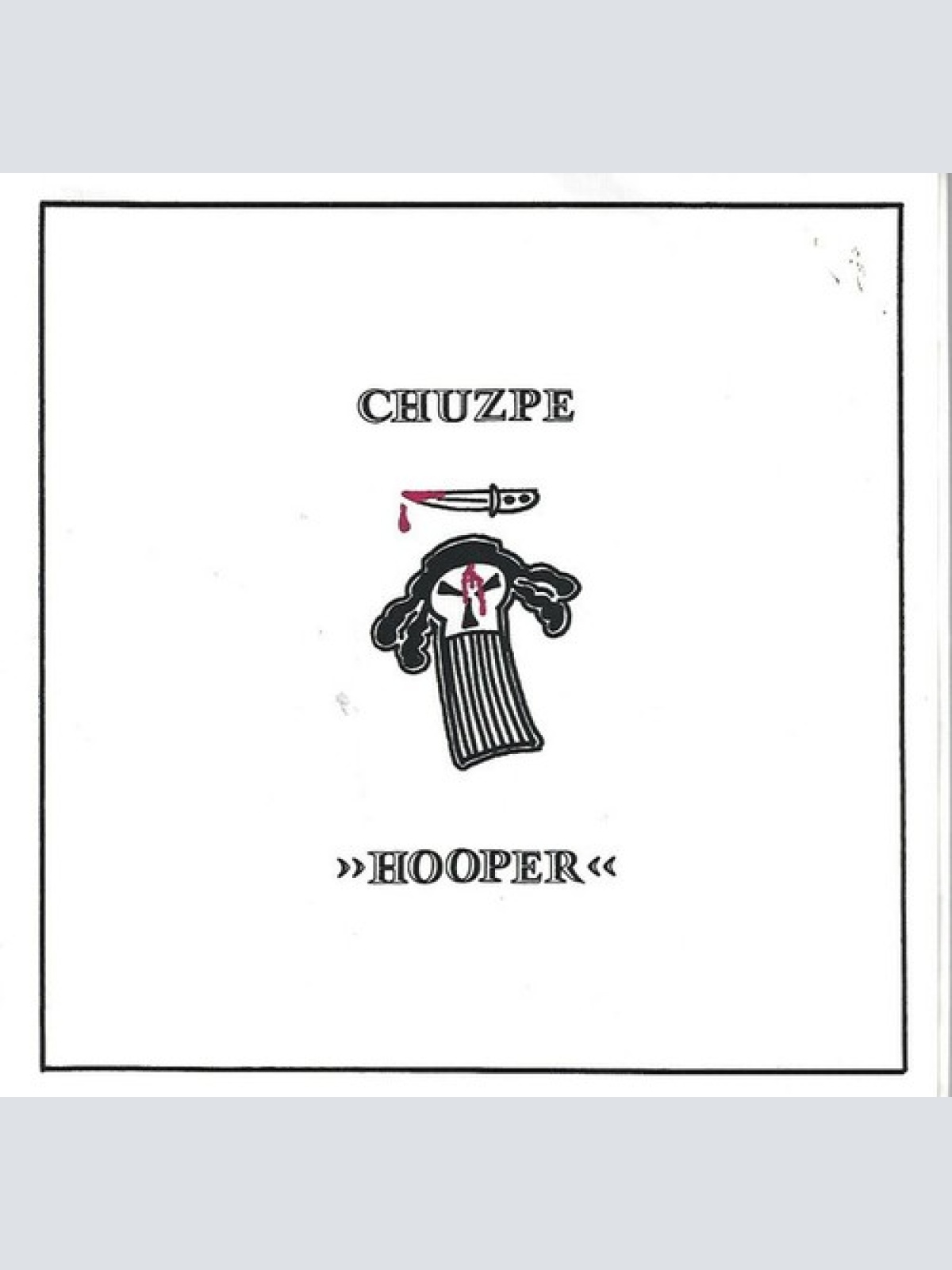 7", Single Chuzpe - Hooper