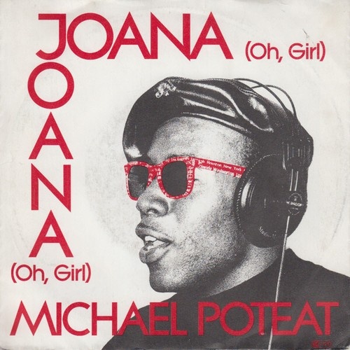 7", Single Michael Deane Poteat & Jury (4) - Joana (Oh, Girl)