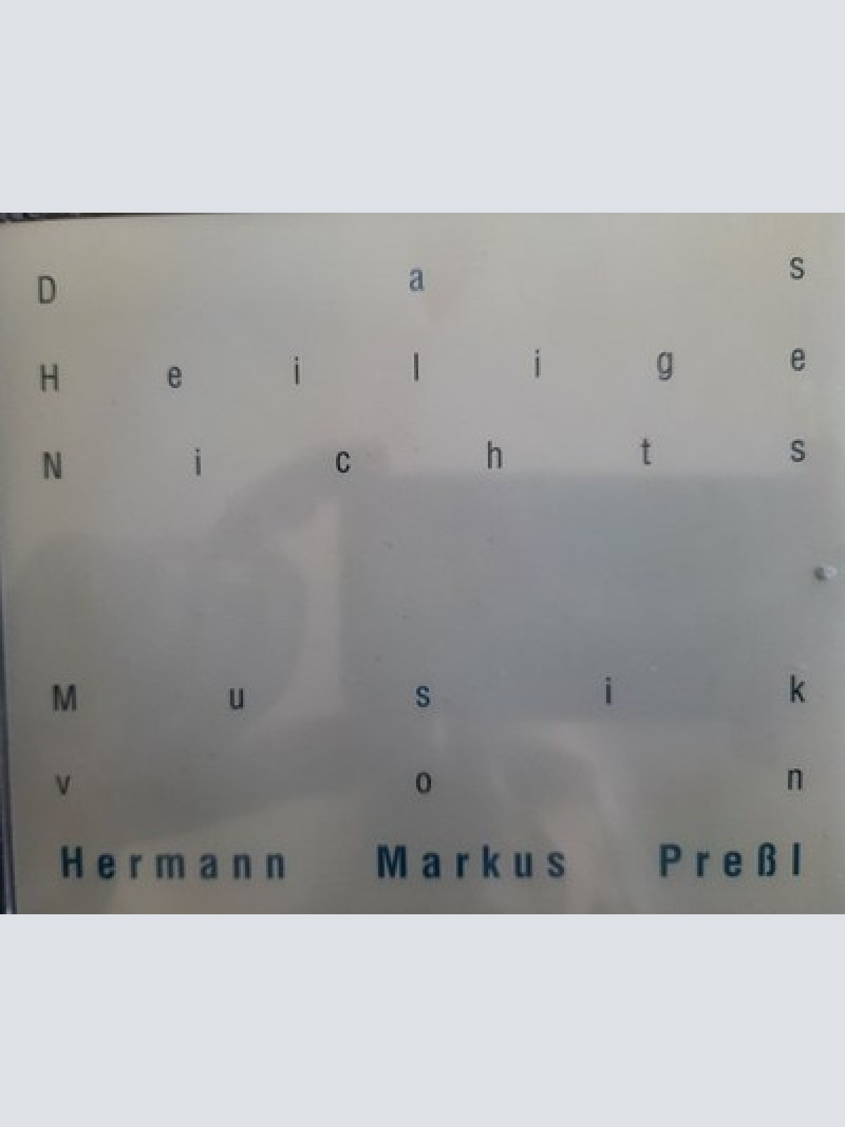 3xCD, Album Hermann Markus Pressl - Das heilige Nichts