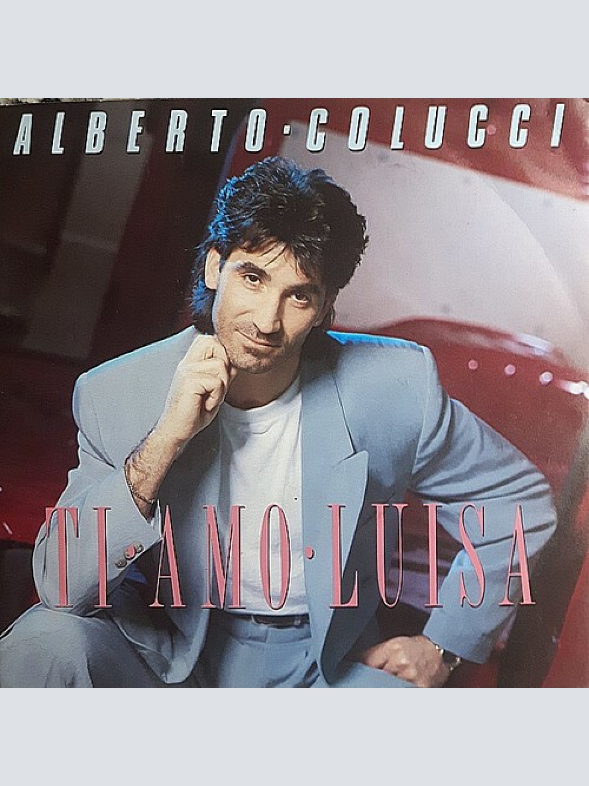 7", Single Alberto Colucci - Ti Amo Luisa