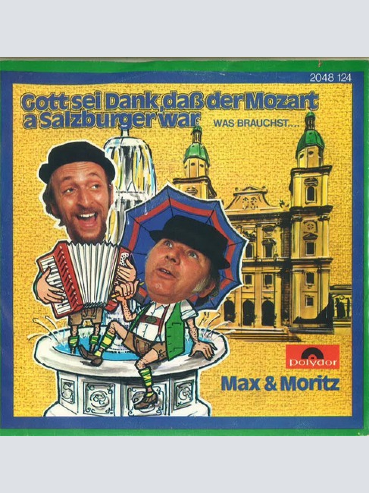 7", Single Max & Moritz (3) - Gott Sei Dank, Daß Mozart A Salzburger War