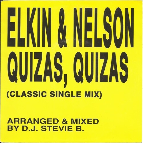 7", Single Elkin & Nelson - Quizas, Quizas (Classic Single Mix)